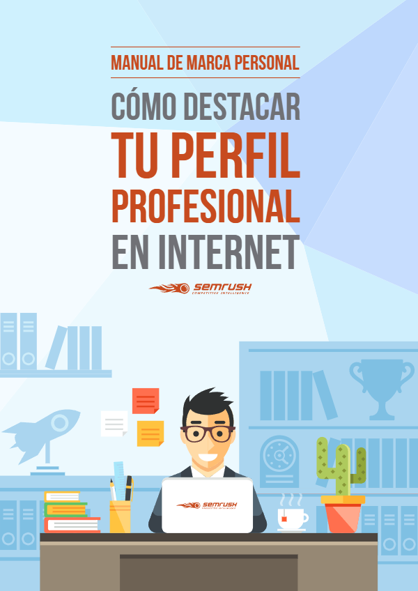 24-Manual-de-marca-personal-Como-mejorar-tu-perfil-profesional-en-Internet-autor-Semrush - PDF Thumbnail